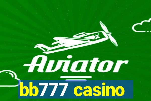 bb777 casino